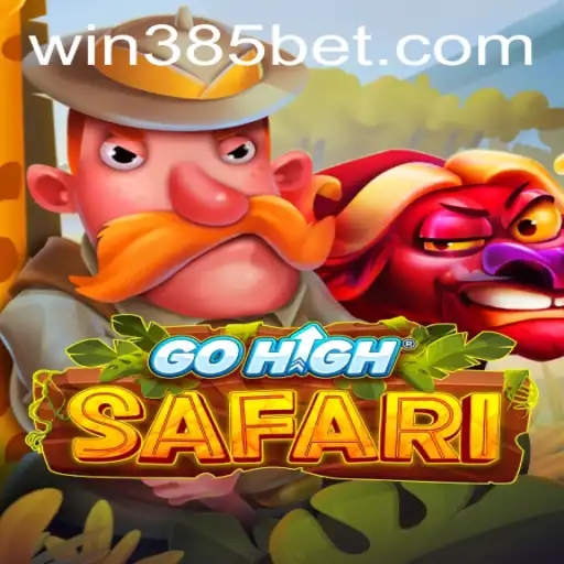 Exploring the Wild Adventure of GoHighSafari: A Thrilling New Game Collaboration with 385bet.COM