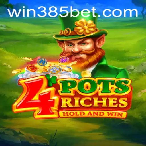 Unleashing the Adventure: Exploring 4potsriches on 385bet.COM